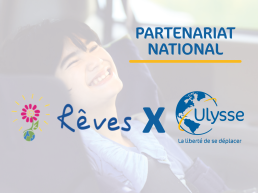 Ulysse partenaire mobilité de l’association Rêves