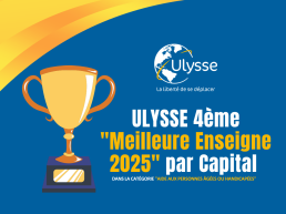 distinction ulysse 4ème meilleure enseigne 2025 par capital !